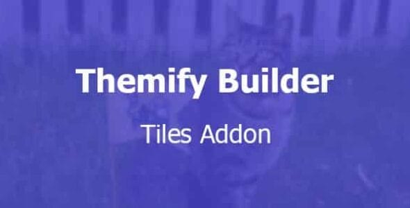 Themify Builder Tiles Addon Themify Builder Tiles Addon With License Key